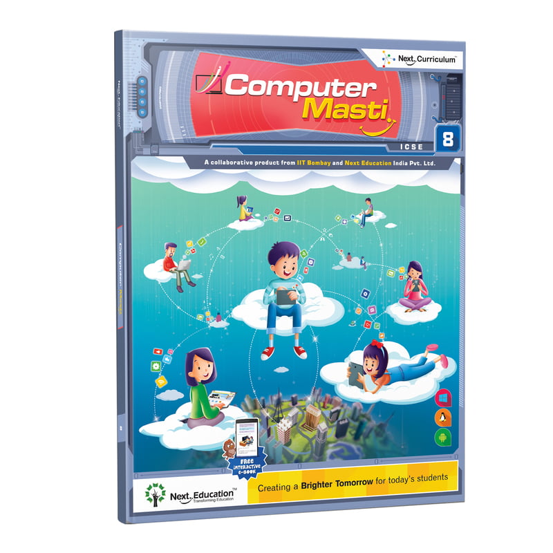 ICSE - Computer Masti - Level 8 ICSE - Computer Masti - Level 8