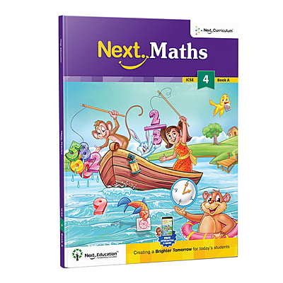 Next Maths  ICSE book for 4th class / Level 4 Book A - Secondary School