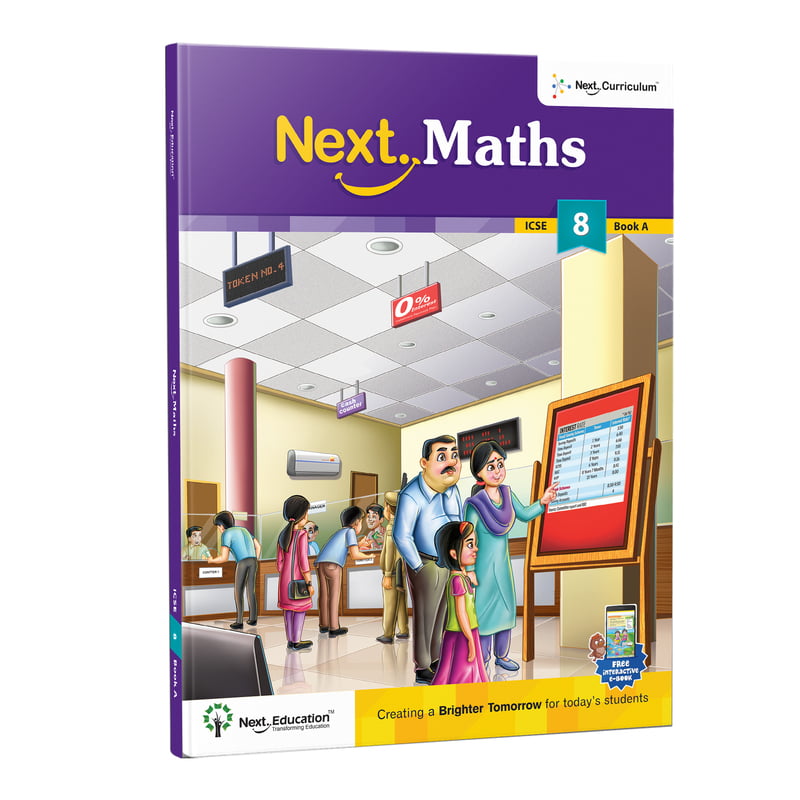Next Maths ICSE book for 8th class / Level 8 Book A - Secondary School Next Maths ICSE book for 8th class / Level 8 Book A - Secondary School