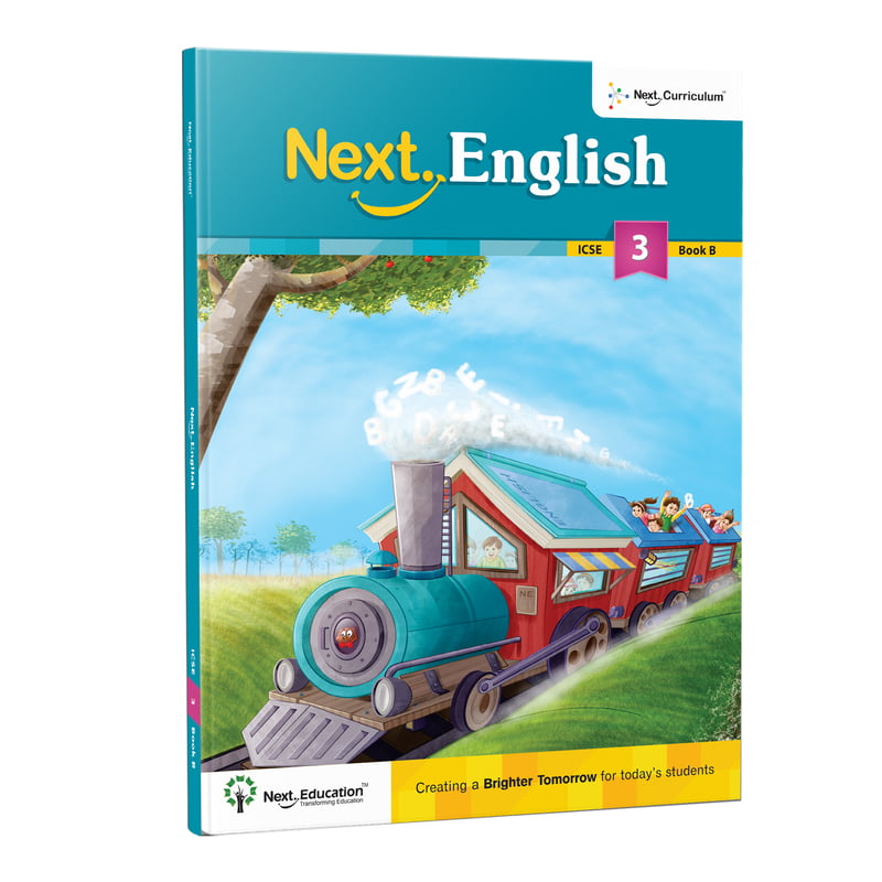Next English - Secondary School ICSE Workbook for 3rd class / Level 3 Book B Next English - Secondary School ICSE Workbook for 3rd class / Level 3 Book B