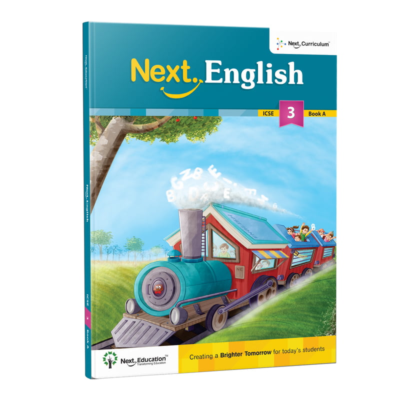 Next English - Secondary School ICSE Textbook for - Secondary School 3rd class / Level 3 Book A Next English - Secondary School ICSE Textbook for - Secondary School 3rd class / Level 3 Book A