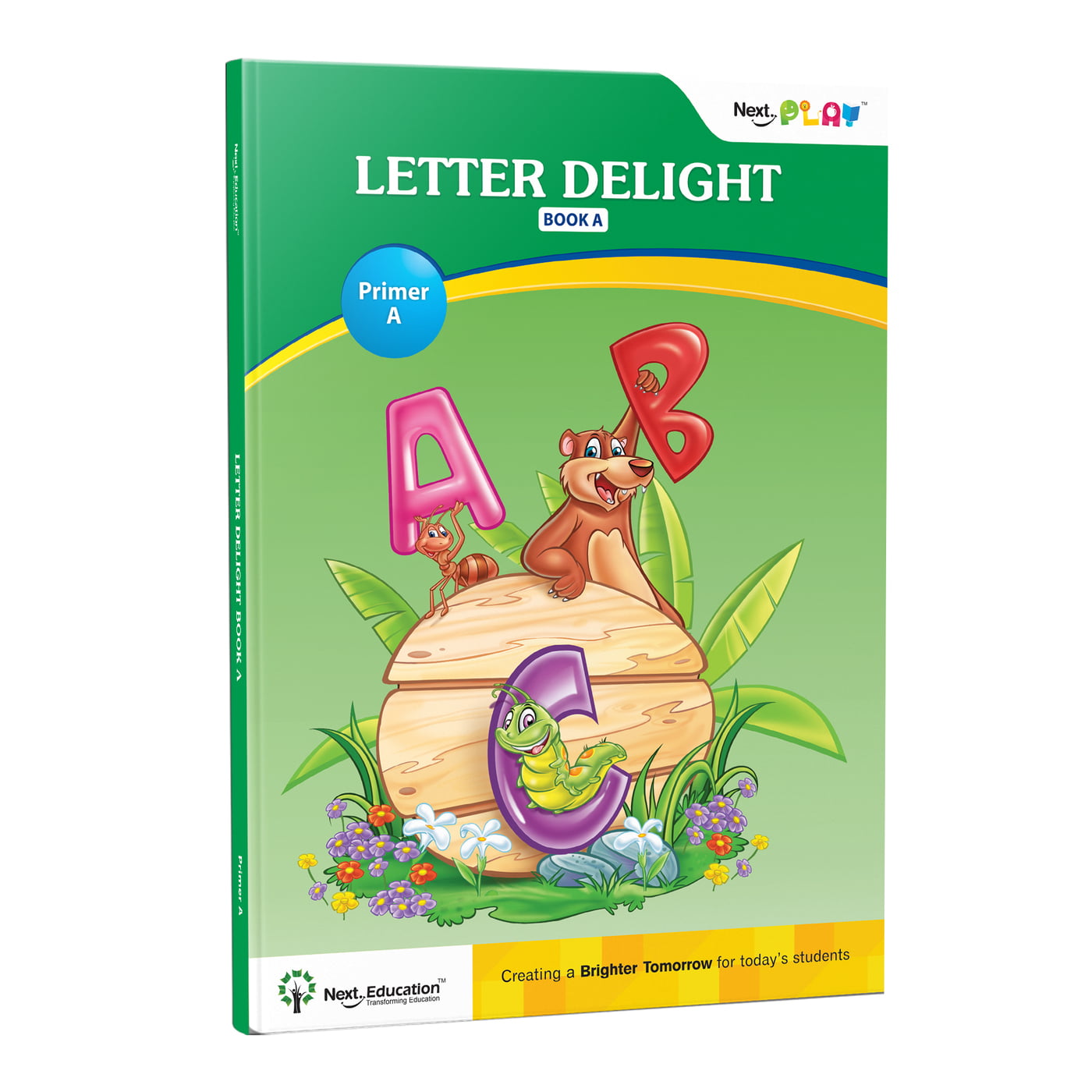 Next Play Letter Delight Primer A Book A Next Play Letter Delight Primer A Book A
