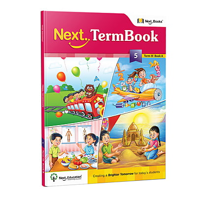 Next Term 3 Book combo Text book with Maths, English and EVS for class 5 / level 5 Book A Next Term 3 Book combo Text book with Maths, English and EVS for class 5 / level 5 Book A