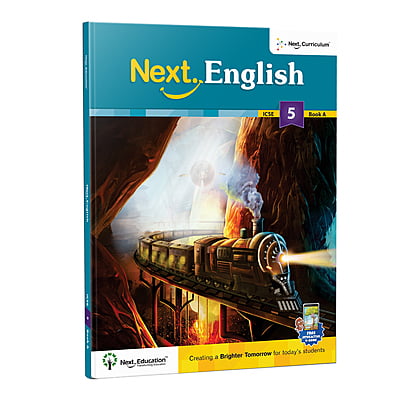 Next English - Secondary School ICSE Textbook for - Secondary School 5th class / Level 5 Book A Next English - Secondary School ICSE Textbook for - Secondary School 5th class / Level 5 Book A