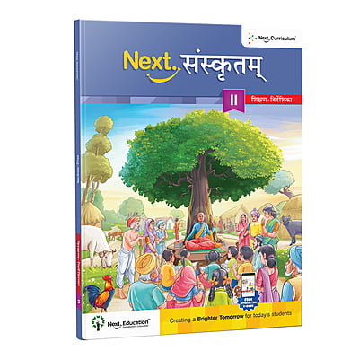 Next Sanskritam - Secondary School Sanskrit Textbook for class 6 Next Sanskritam - Secondary School Sanskrit Textbook for class 6