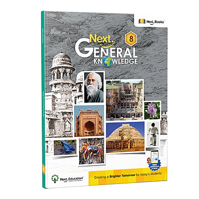 Next General Knowledge TextBook for CBSE Level 8 / Class 8 Secondary School Next General Knowledge TextBook for CBSE Level 8 / Class 8 Secondary School