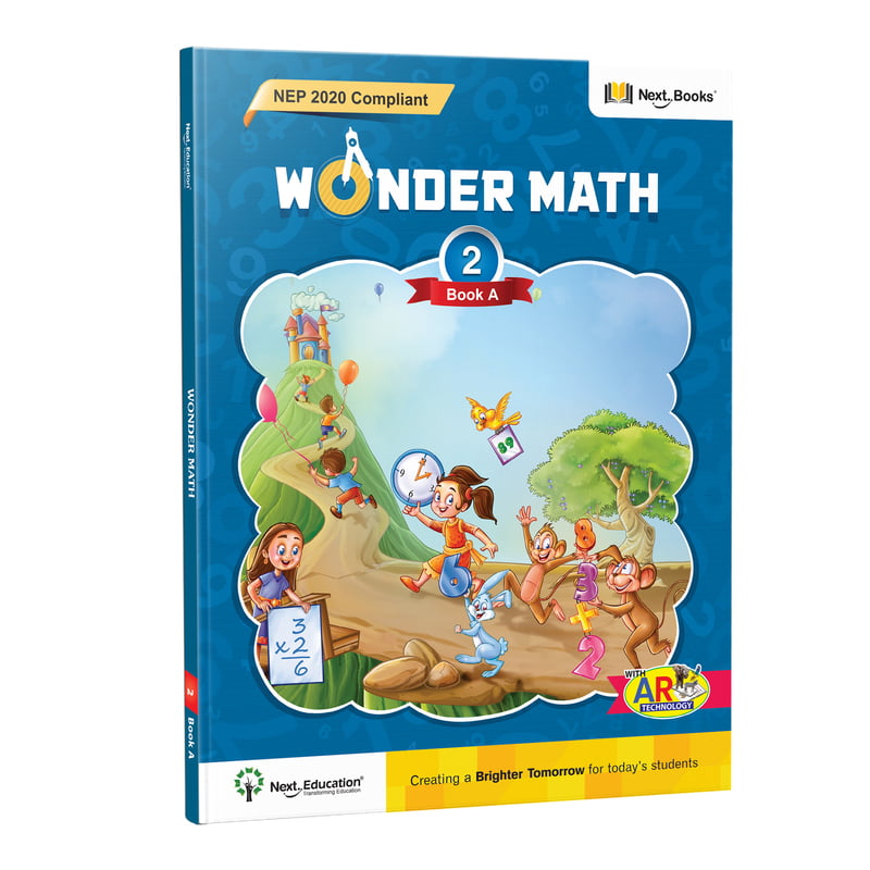 Wonder Maths Class 2 book A - NEP Edition | CBSE Maths Textbook for Class 1 Book A by Next Education Wonder Maths Class 2 book A - NEP Edition | CBSE Maths Textbook for Class 1 Book A by Next Education
