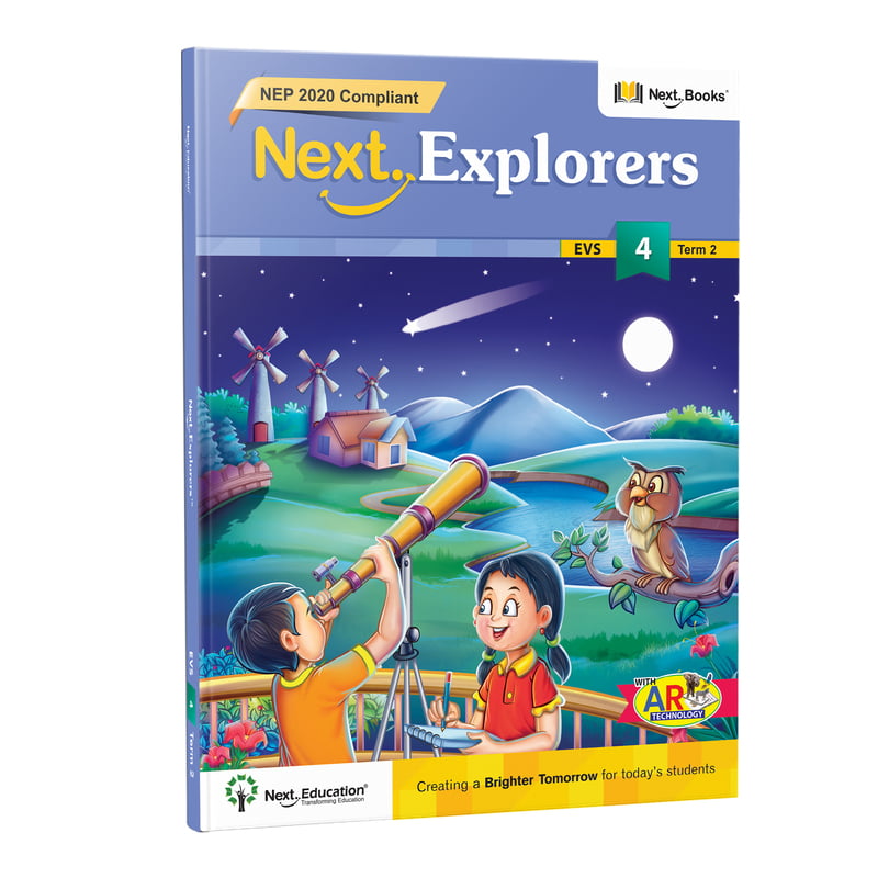 Next Explorer class 4 Term 2 - NEP Edition | CBSE EVS Term 2 Book for Class 4 Next Explorer class 4 Term 2 - NEP Edition | CBSE EVS Term 2 Book for Class 4