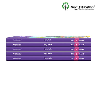 Next Maths - Secondary School ICSE book for 3rd class / Level 3 Book B Next Maths - Secondary School ICSE book for 3rd class / Level 3 Book B