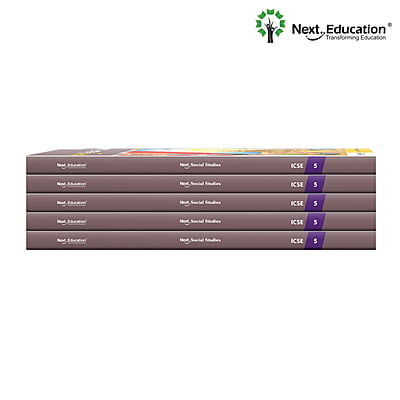Next - Secondary School Social Studies TextBook for ICSE Class 5 / Level 5 Next - Secondary School Social Studies TextBook for ICSE Class 5 / Level 5