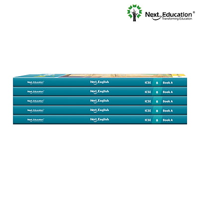 Next English ICSE Textbook for - Secondary School 8th class / Level 8 Book A - Secondary School Next English ICSE Textbook for - Secondary School 8th class / Level 8 Book A - Secondary School
